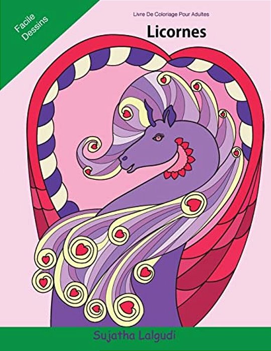 Livre De Coloriage Pour Adultes Licornes: Licornes Livre De Coloriage Pour Enfants Et Adultes, Mandalas, Licorne, Chevaux, Livre Coloriage Adulte, Lic-..