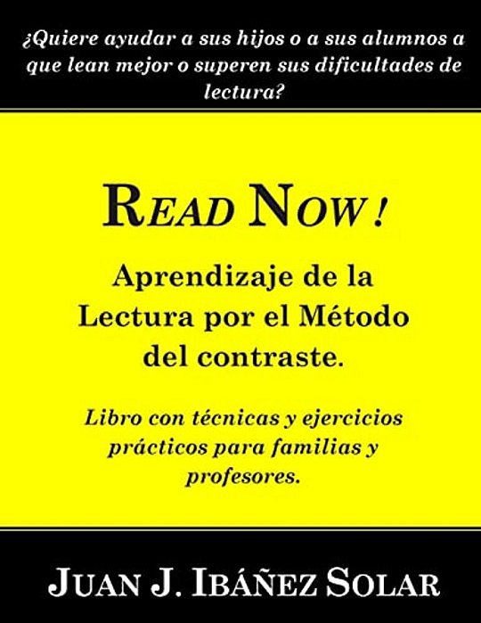 Read Now! Aprendizaje De La Lectura Por El Método Del Contraste: Libro Práctico Con Ejercicios Eficaces Para Familias Y Maestros-..
