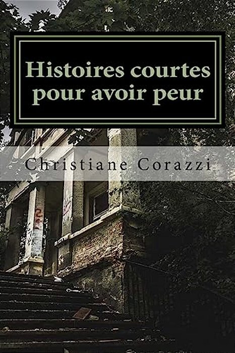 Histoires Courtes Pour Avoir Peur-..
