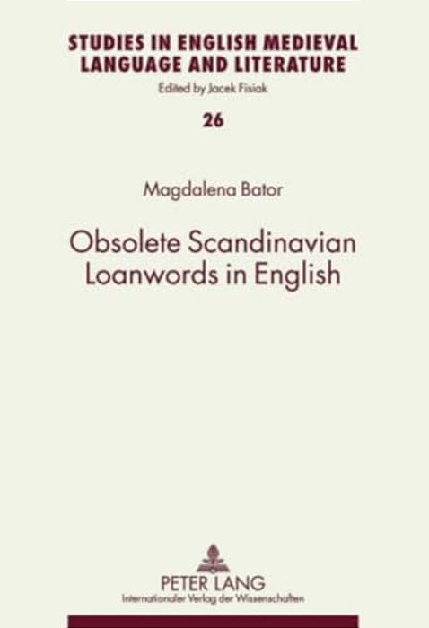 Obsolete Scandinavian Loanwords In English-..