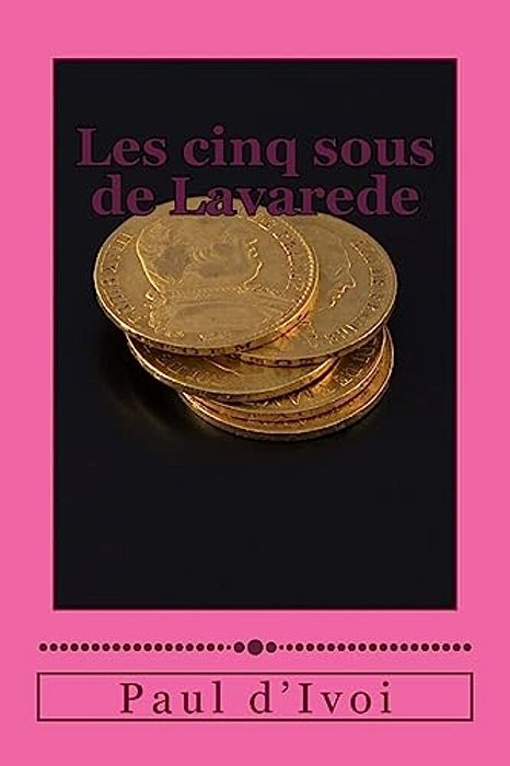 Les Cinq Sous De Lavarede-..