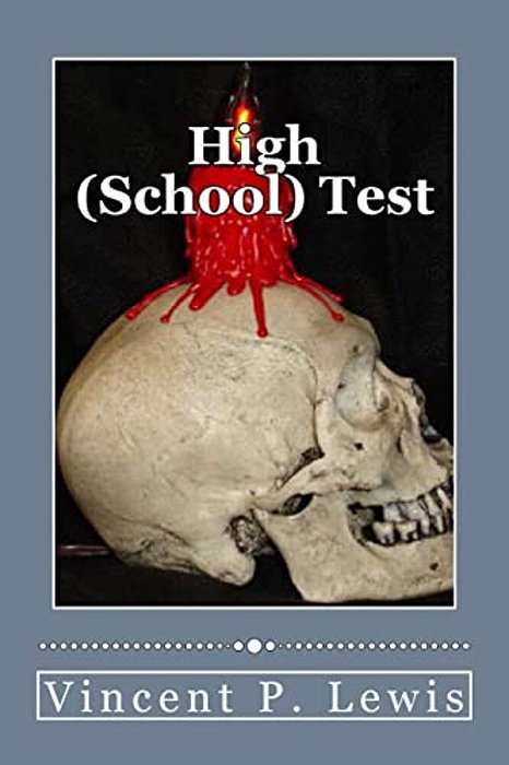 High (School) Test-..