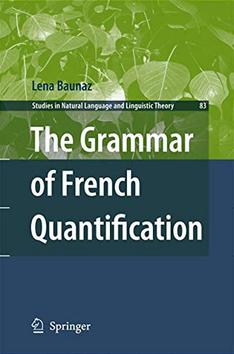 The Grammar Of French Quantification-..