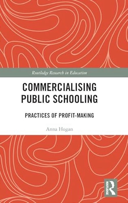 Commercialising Public Schooling: Practices Of Profit-Making-..