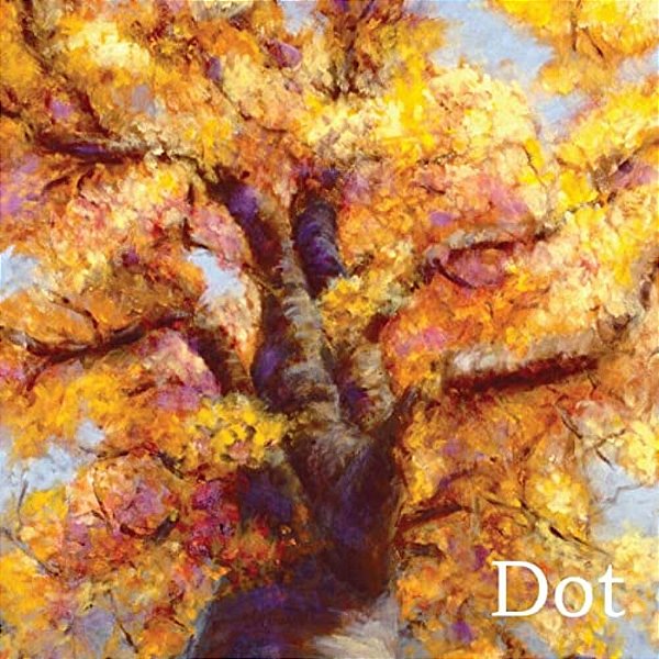 Dot: The Art Of Dorothy Jean Culhane-..