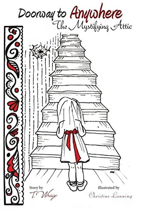 Doorway To Anywhere: The Mystyfying Attic-..