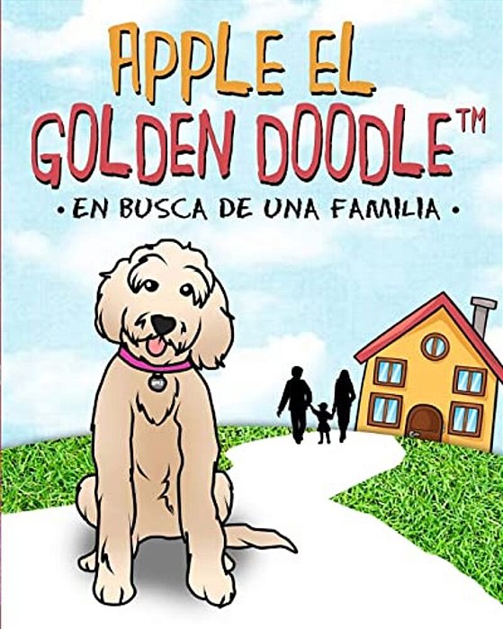 Apple El Golden Doodle: En Busca De Una Familia-..