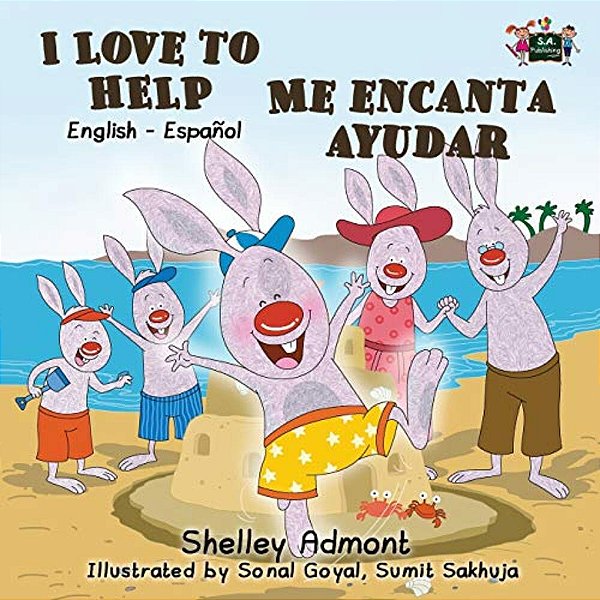 I Love To Help Me Encanta Ayudar: English Spanish Bilingual Edition-..