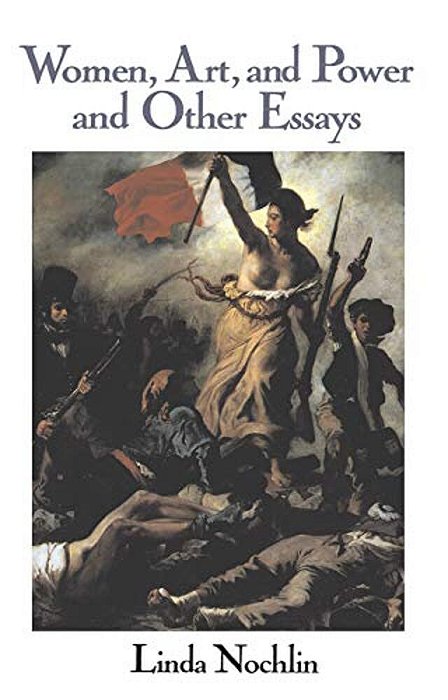 Women, Art, And Power And Other Essays-..