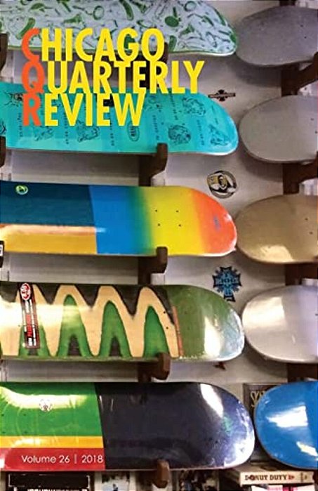 Chicago Quarterly Review Vol. 26-..
