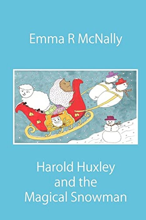 Harold Huxley And The Magical Snowman-..