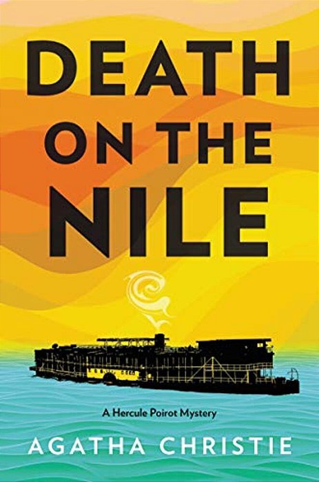 Death On The Nile: A Hercule Poirot Mystery: The Official Authorized Edition-..