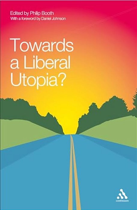 Towards A Liberal Utopia?-..