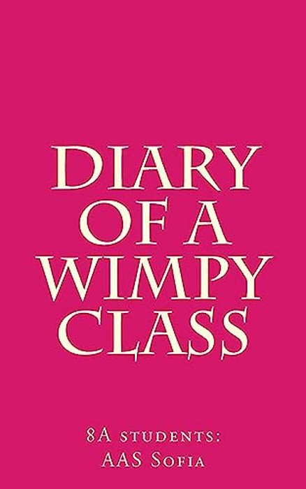 Diary Of A Wimpy Class-..