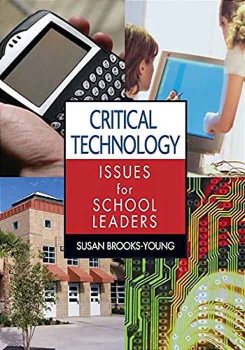 Critical Technology Issues For School Leaders-..