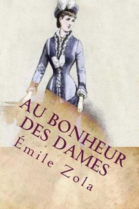 Au Bonheur Des Dames (French Edition)-..