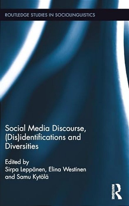 Social Media Discourse, (Dis)identifications And Diversities-..