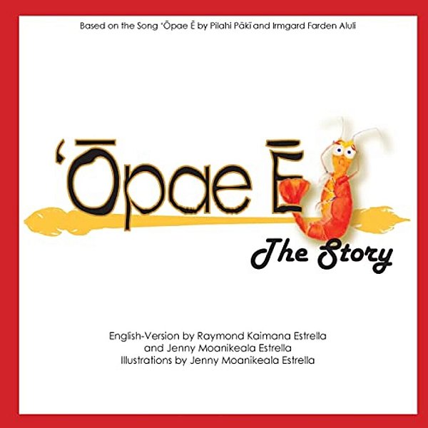 Opae E, The Story-..