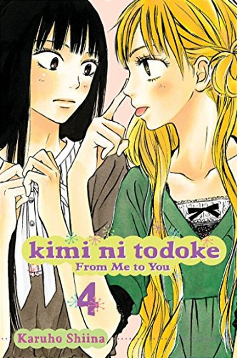 Kimi Ni Todoke: From Me To You, Vol. 4-..