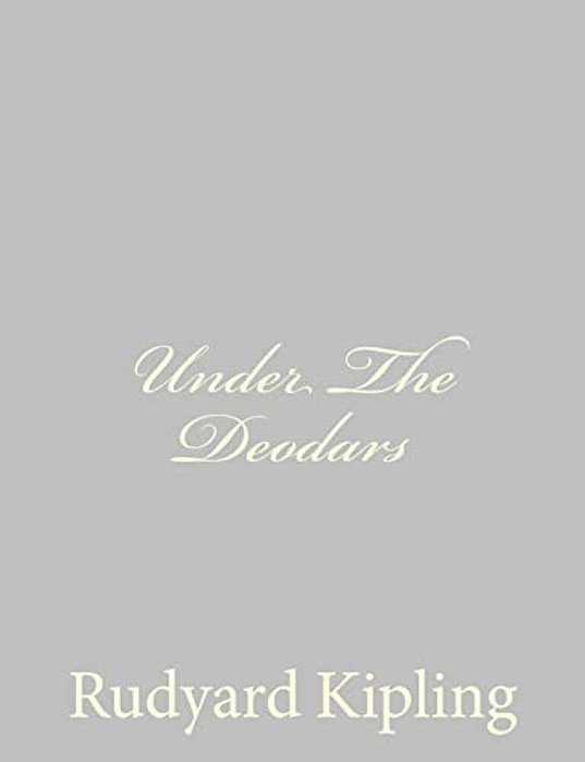 Under The Deodars-..