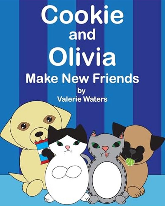 Cookie And Olivia Make New Friends-..