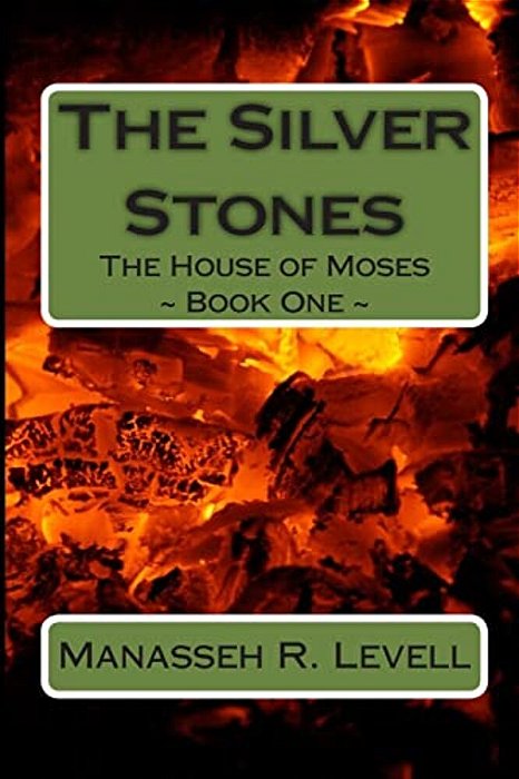The Silver Stones: The House Of Moses-..