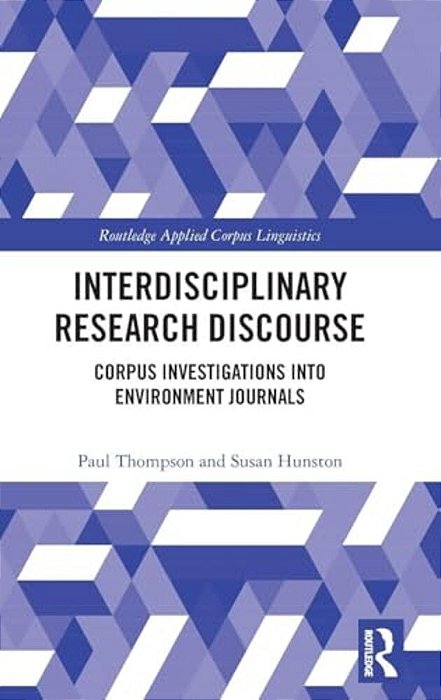 Interdisciplinary Research Discourse: Corpus Investigations Into Environment Journals-..