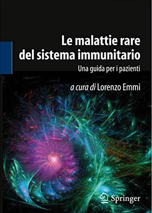 Le Malattie Rare Del Sistema Immunitario: Una Guida Per I Pazienti-..