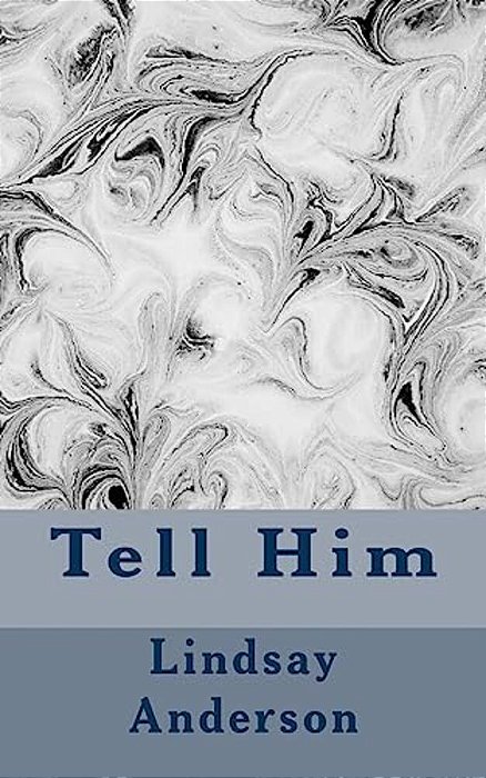 Tell Him-..