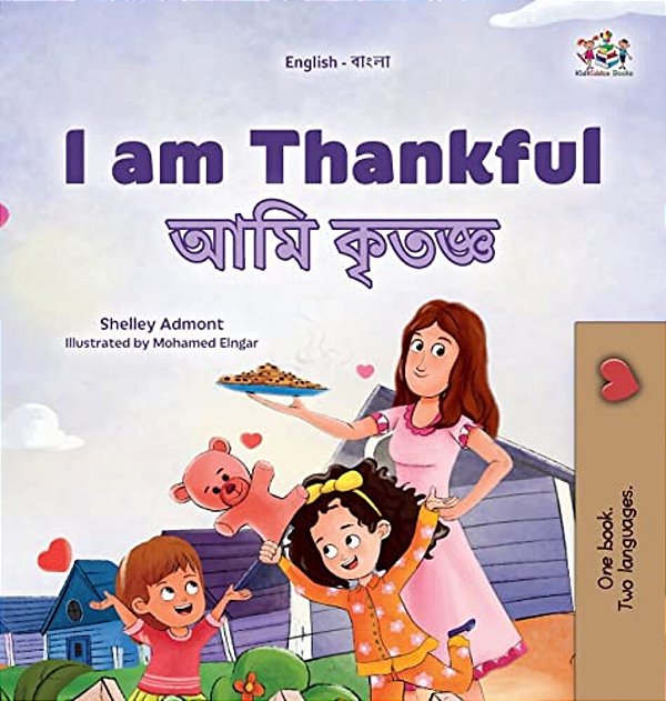 I Am Thankful (English Bengali Bilingual Children's Book)-..