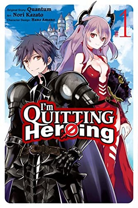 I'm Quitting Heroing, Vol. 1-..