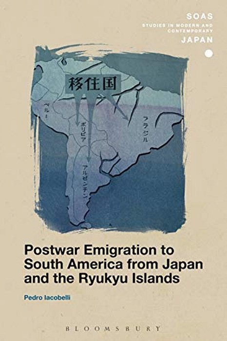 Postwar Emigration To South America From Japan And The Ryukyu Islands-..