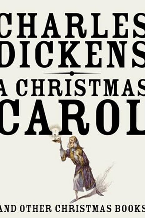 A Christmas Carol: And Other Christmas Books-..