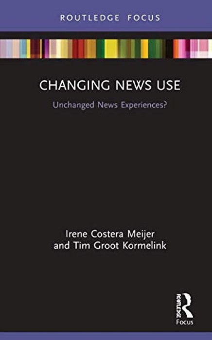 Changing News Use: Unchanged News Experiences?-..