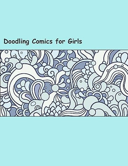 Doodling Comics For Girls-..