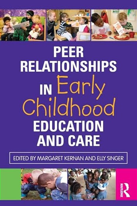 Peer Relationships In Early Childhood Education And Care-..