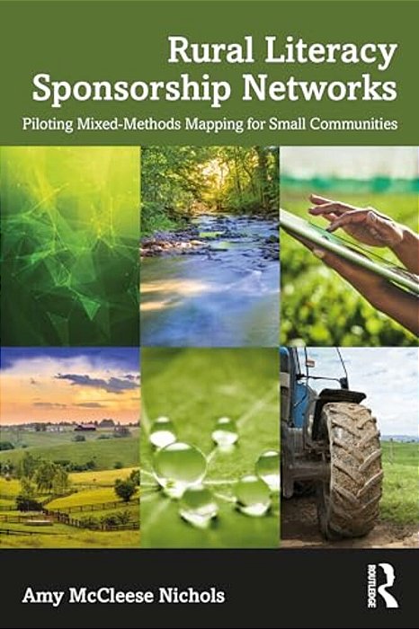 Rural Literacy Sponsorship Networks: Piloting Mixed-Methods Mapping For Small Communities-..