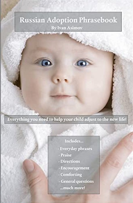 The Russian Adoption Phrasebook-..