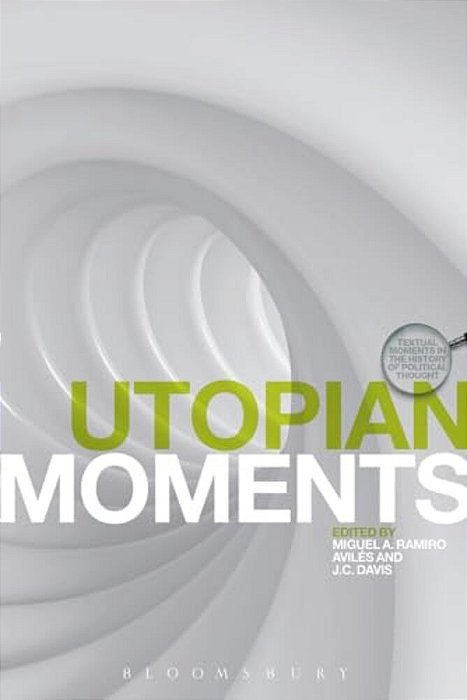 Utopian Moments: Reading Utopian Texts-..