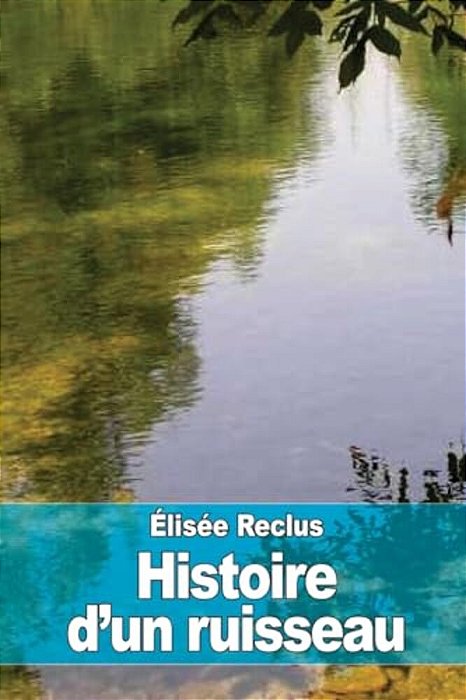 Histoire D'Un Ruisseau-..