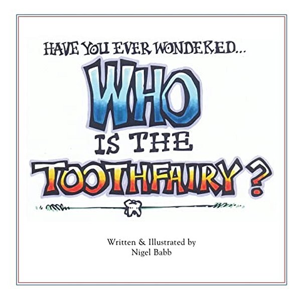 Who Is The Tooth Fairy?-..