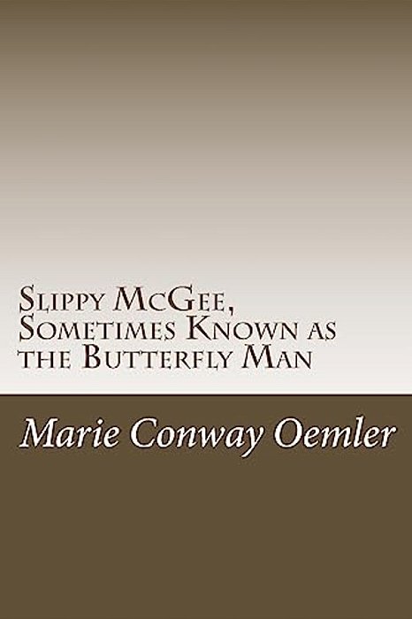 Slippy Mcgee, Sometimes Known As The Butterfly Man-..