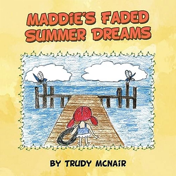 Maddie's Faded Summer Dreams-..