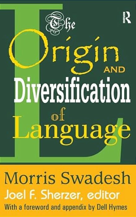 The Origin And Diversification Of Language-..