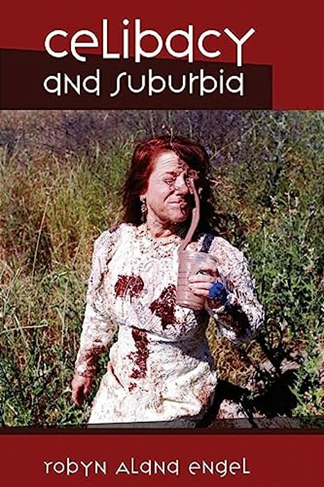 Celibacy And Suburbia-..