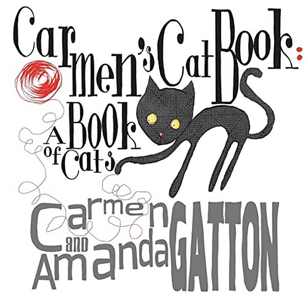 Carmen's Cat Book: A Book Of Cats-..