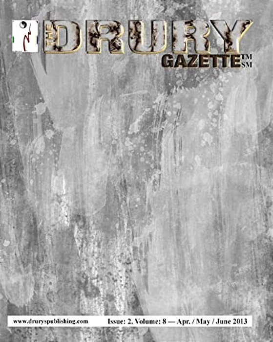 The Drury Gazette: Issue 2, Volume 8 -- April/May/june 2013-..