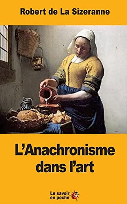 L'Anachronisme Dans L'Art-..