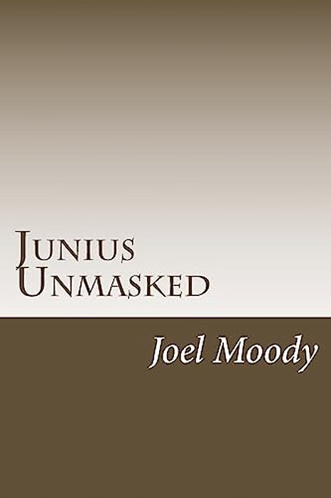 Junius Unmasked-..