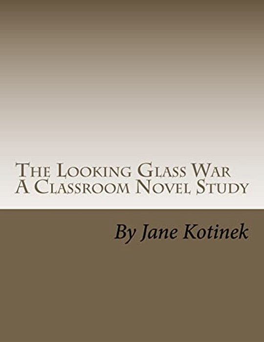 The Looking Glass War A Classroom Novel Study-..